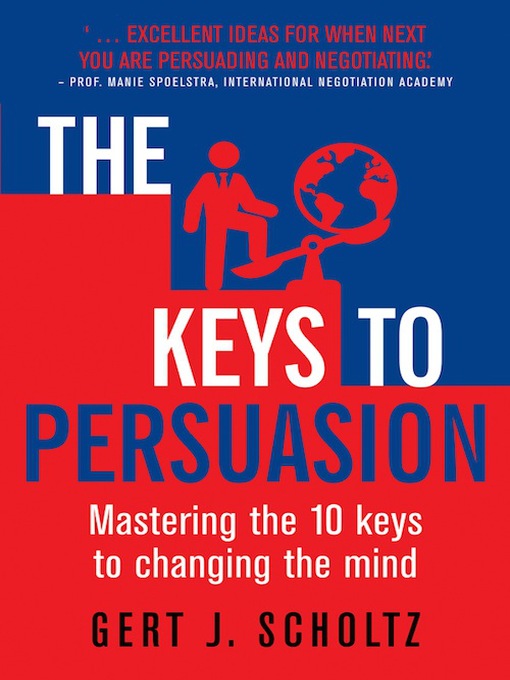 Title details for The Keys to Persuasion by Gert Scholtz - Available